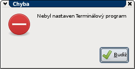 Chyba, nebyl nastaven terminálový program