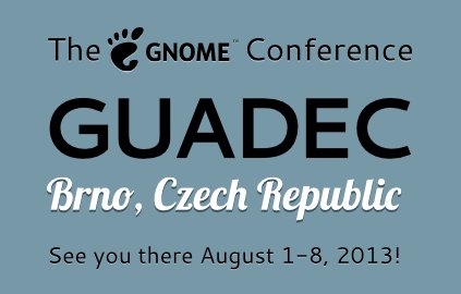 GUADEC 2013, 1.–8. srpna v Brně