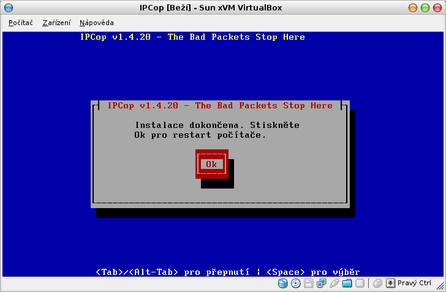 Úspěšné ukončení instalace IPCop