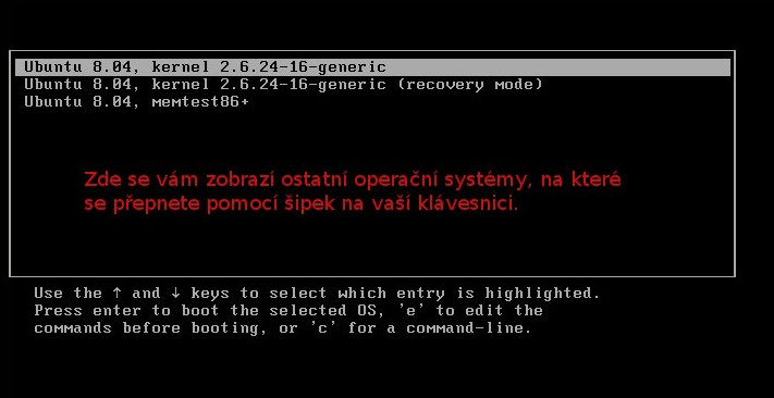 GRUB - seznam operačních systémů pro spuštění