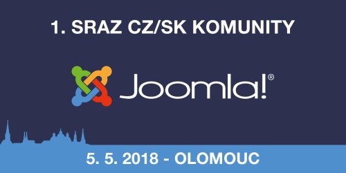 1. sraz CZ/SK komunity Joomla! 5.5.2018 Olomouc
