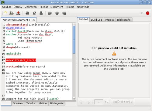 Selže-li zpracování v LaTeXu, objeví se místo náhledu chybová hláška a v editoru se červeně zvýrazní vadná značka