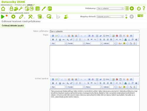 Úprava dotazníku pomocí WYSIWYG editoru je jednoduchá